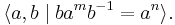 \langle a, b \mid b a^m b^{-1} = a^n \rangle.