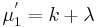 \mu^'_1=k%2B\lambda