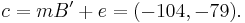 c = m B'%2Be=(-104, -79).\,