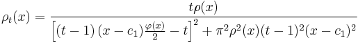 \rho_{t}(x)=\frac{t\rho(x)}{\left[\left(t-1\right)(x-c_1)\frac{\varphi\left(x\right)}{2}-t\right]^2%2B\pi^2\rho^2(x)(t-1)^2(x-c_1)^2}