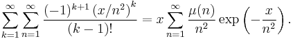  \sum_{k=1}^\infty \sum_{n=1}^\infty \frac{(-1)^{k%2B1}\left(x/n^2\right)^k}{(k-1)!}= x \sum_{n=1}^\infty \frac{\mu(n)}{n^2} \exp\left(-\frac{x}{n^2}\right).