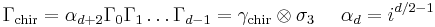  \Gamma_\text{chir}=  \alpha_{d%2B2} \Gamma_0 \Gamma_1 \dots \Gamma_{d-1} =  \gamma_\text{chir} \otimes \sigma_3
~~~~ \alpha_d= i^{d/2-1}