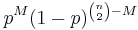 p^M (1-p)^{{n \choose 2}-M}