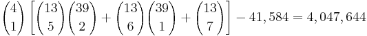 {4 \choose 1}\left[{13 \choose 5}{39 \choose 2} %2B {13 \choose 6}{39 \choose 1} %2B {13 \choose 7}\right] - 41,584 = 4,047,644