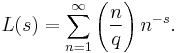 L(s) = \sum_{n=1}^\infty\left(\frac{n}{q}\right)n^{-s}. 