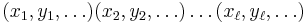  (x_1,y_1,\ldots)(x_2,y_2,\ldots)\ldots(x_\ell,y_\ell,\ldots)