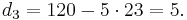 d_3 = 120 - 5 \cdot 23 = 5.