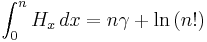  \int_0^nH_{x}\,dx = n\gamma%2B\ln{(n!)}