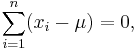  \sum_{i=1}^n (x_i - \mu) = 0,