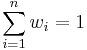  \sum_{i=1}^n {w_i} = 1