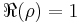 \Re(\rho)=1