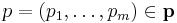  p = (p_1,\dots,p_m) \in {\mathbf p} 