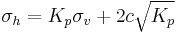  \sigma_h = K_p \sigma_v %2B 2c \sqrt{K_p} \ 