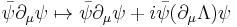  \bar \psi \partial_\mu \psi \mapsto \bar \psi \partial_\mu \psi %2B i \bar \psi (\partial_\mu \Lambda) \psi 