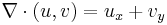 \nabla \cdot (u,v) = u_x %2B v_y