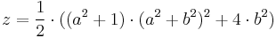 z=\frac{1}{2}\cdot((a^2%2B1)\cdot(a^2%2Bb^2)^2%2B4\cdot b^2)