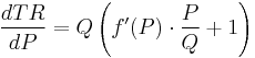 \frac{dTR}{dP} = Q\left(f'(P) \cdot \frac{P}{Q} %2B 1\right)