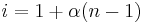  i = 1 %2B \alpha (n - 1) 