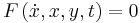  F\left(\dot x, x, y, t\right) = 0 