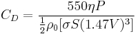 C_D = \frac{550 \eta P}{\frac{1}{2} \rho_0 [\sigma S (1.47V)^3]}