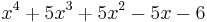 x^4%2B5x^3%2B5x^2-5x-6