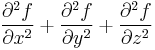 {\partial^2 f \over \partial x^2} %2B {\partial^2 f \over \partial y^2} %2B {\partial^2 f \over \partial z^2}