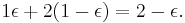 1\epsilon %2B 2(1-\epsilon) = 2-\epsilon.\ 