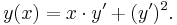  y(x) = x \cdot y' %2B (y')^2. \,\!