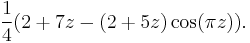 \frac{1}{4}(2 %2B 7z - (2 %2B 5z)\cos(\pi z)).