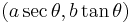 (a\sec\theta,b\tan\theta)