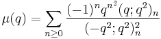 \mu(q) = \sum_{n\ge 0} \frac{(-1)^nq^{n^2}(q;q^2)_n}{(-q^2;q^2)^2_{n}} 