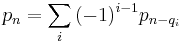 p_n=\sum_i {(-1)^{i-1}p_{n-q_i}}