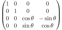  \begin{pmatrix} 1 & 0 & 0 & 0 \\ 0 & 1 & 0 & 0 \\ 0 & 0 & \cos \theta & -\sin \theta \\ 0 & 0 & \sin \theta & \cos \theta \end{pmatrix} 