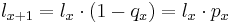 \,l_{x %2B 1} = l_x \cdot (1-q_x) = l_x \cdot p_x