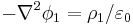 -\nabla^2 \phi_1 = \rho_1 / \varepsilon_0