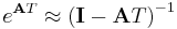 e^{\mathbf AT} \approx \left( \mathbf I - \mathbf A T \right)^{-1}