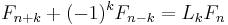 \,F_{n%2Bk} %2B (-1)^k F_{n-k} = L_k F_n