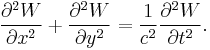 \frac{\partial^2W}{\partial x^2}%2B\frac{\partial^2W}{\partial y^2} = \frac{1}{c^2}\frac{\partial^2W}{\partial t^2}.