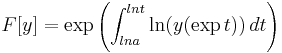 F[y]=\exp\left(\int_{ln a}^{ln t} \ln (y (\exp t))\, dt\right)