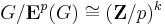 G/\mathbf{E}^p(G) \cong (\mathbf{Z}/p)^k