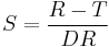 S = \frac{R-T}{DR}