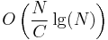 O\left(\frac{N}{C} \lg(N)\right)