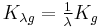 \textstyle K_{\lambda g} = \frac{1}{\lambda} K_g