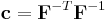 \mathbf c=\mathbf F^{-T}\mathbf F^{-1}\,\!