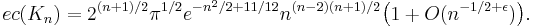 
ec(K_n) = 2^{(n%2B1)/2}\pi^{1/2} e^{-n^2/2%2B11/12} n^{(n-2)(n%2B1)/2} \bigl(1%2BO(n^{-1/2%2B\epsilon})\bigr).
