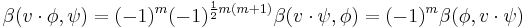  \beta(v\cdot\phi,\psi) = (-1)^m(-1)^{\frac12 m(m%2B1)}\beta(v\cdot\psi,\phi) = (-1)^m \beta(\phi,v\cdot\psi)