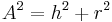  A^2 = h^2%2Br^2