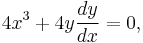 4x^3 %2B 4y\frac{dy}{dx} = 0,