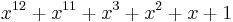 x^{12} %2B x^{11} %2B x^3 %2B x^2 %2B x %2B 1