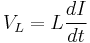 V_L=L\frac{dI}{dt}